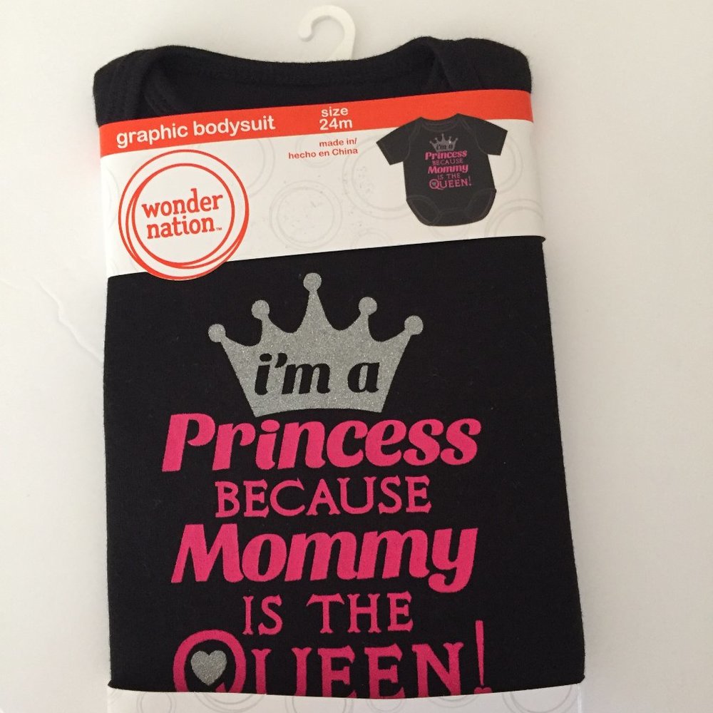 "I'm a Princess Because Mommy is the Queen Onesie